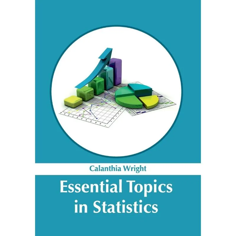 Essential Topics in Statistics