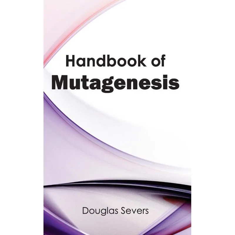 Handbook of Mutagenesis