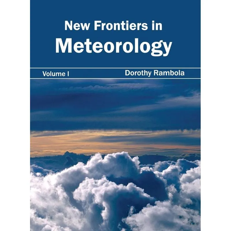 New Frontiers in Meteorology. New Frontiers in Meteorology