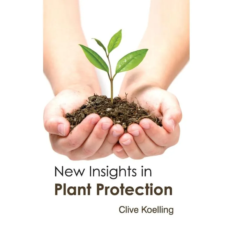 New Insights in Plant Protection