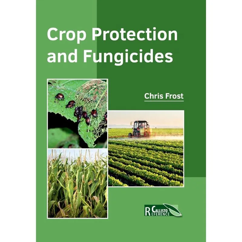 Crop Protection and Fungicides