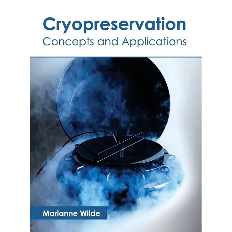 Cryopreservation