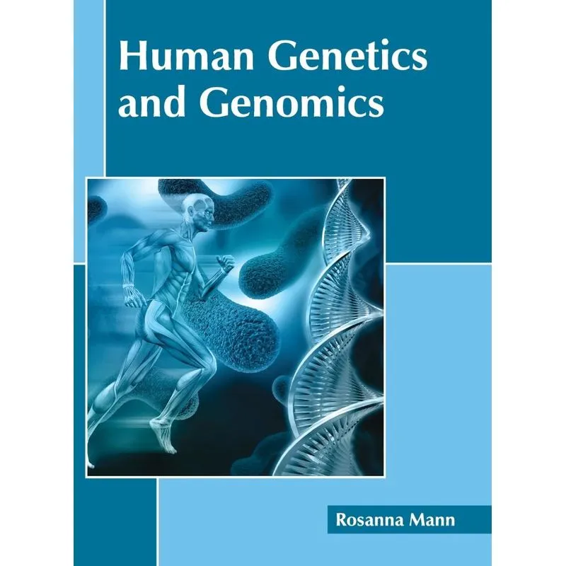 Human Genetics and Genomics
