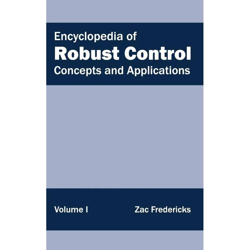Encyclopedia of Robust Control