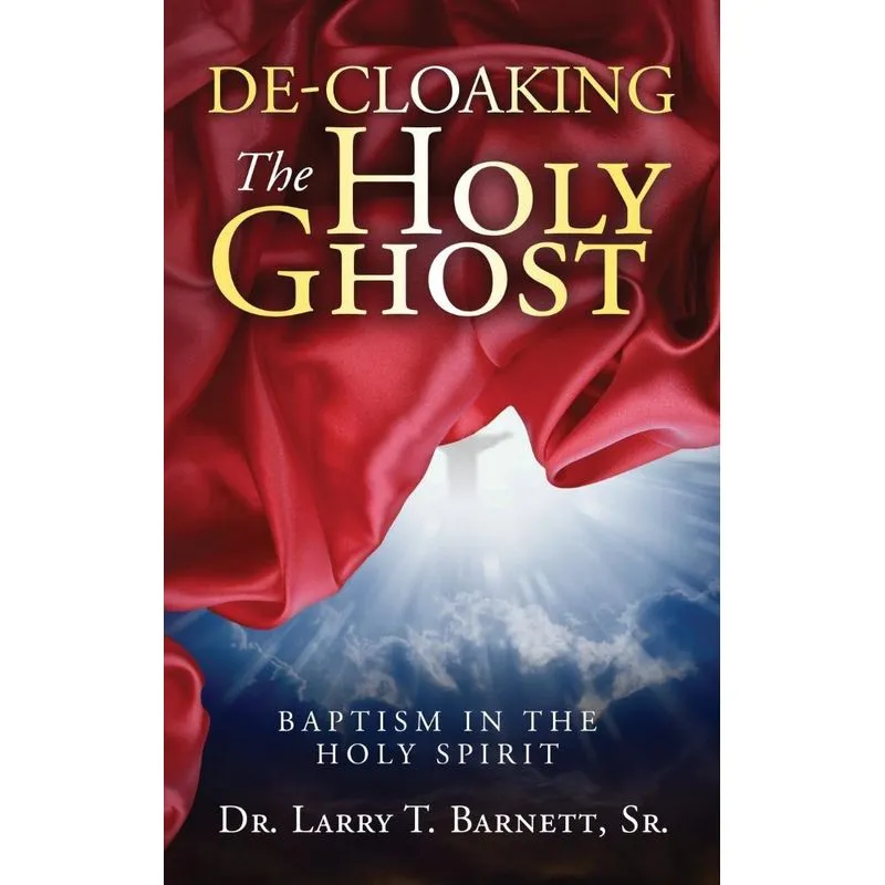 De-Cloaking the Holy Ghost