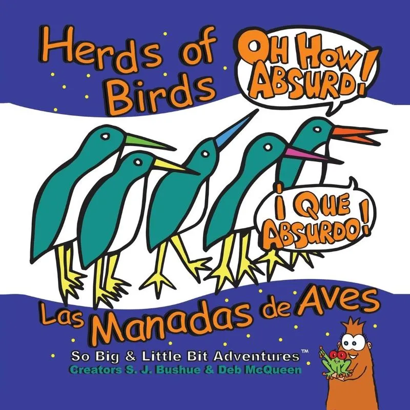 Herds of Birds, Oh How Absurd!