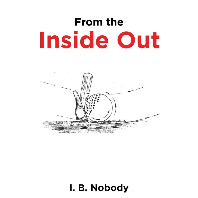 From the Inside Out