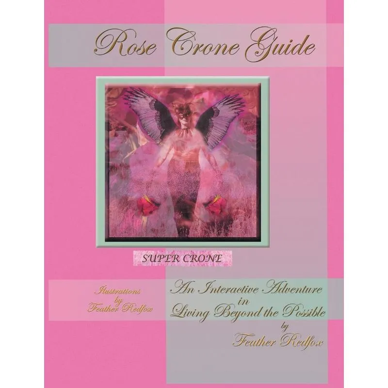 Rose Crone Guide