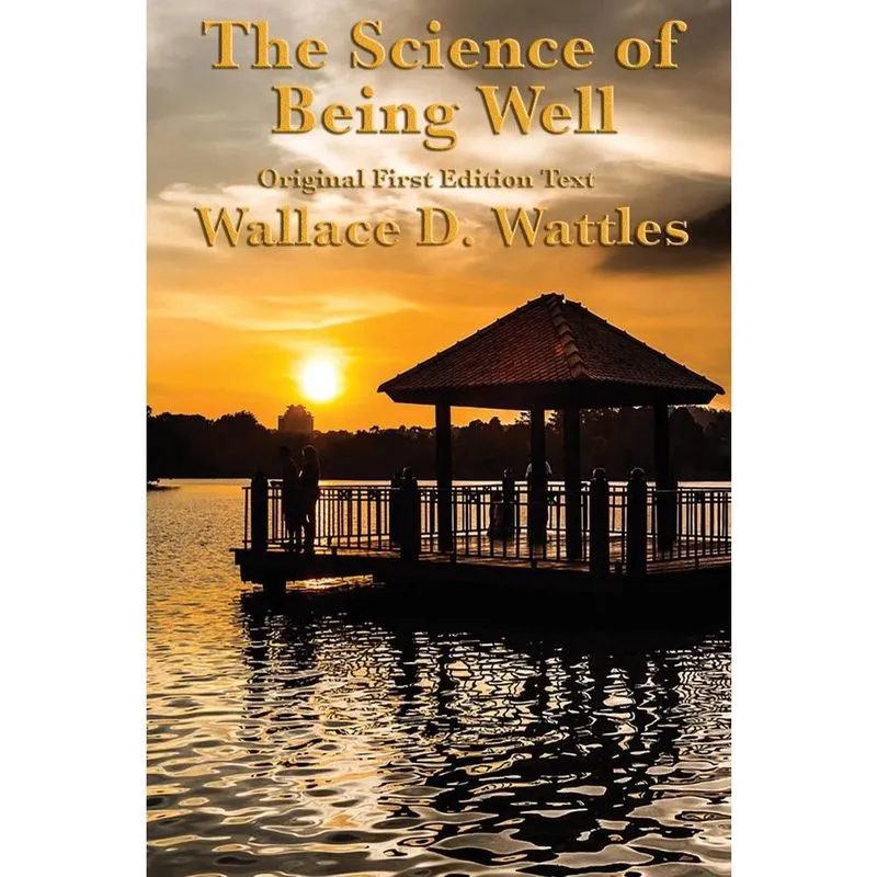 The Science of Being Well