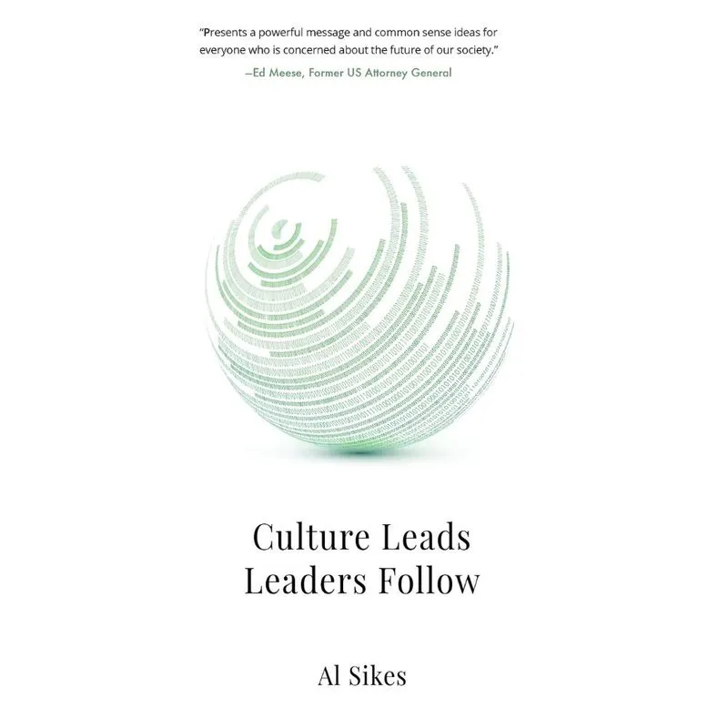 Culture Leads, Leaders Follow