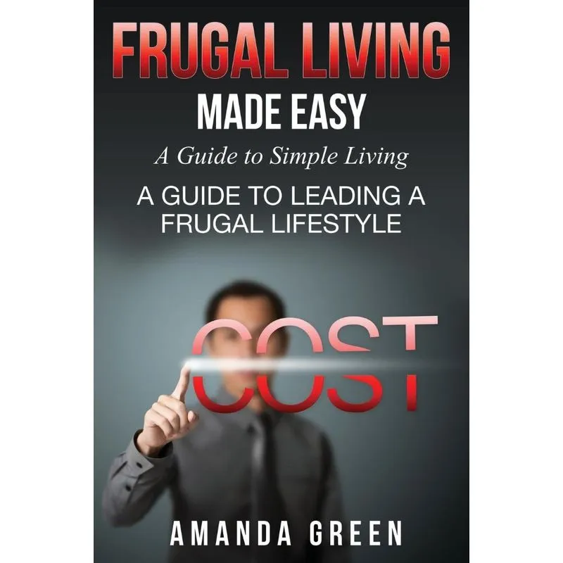 Frugal Living Made Easy