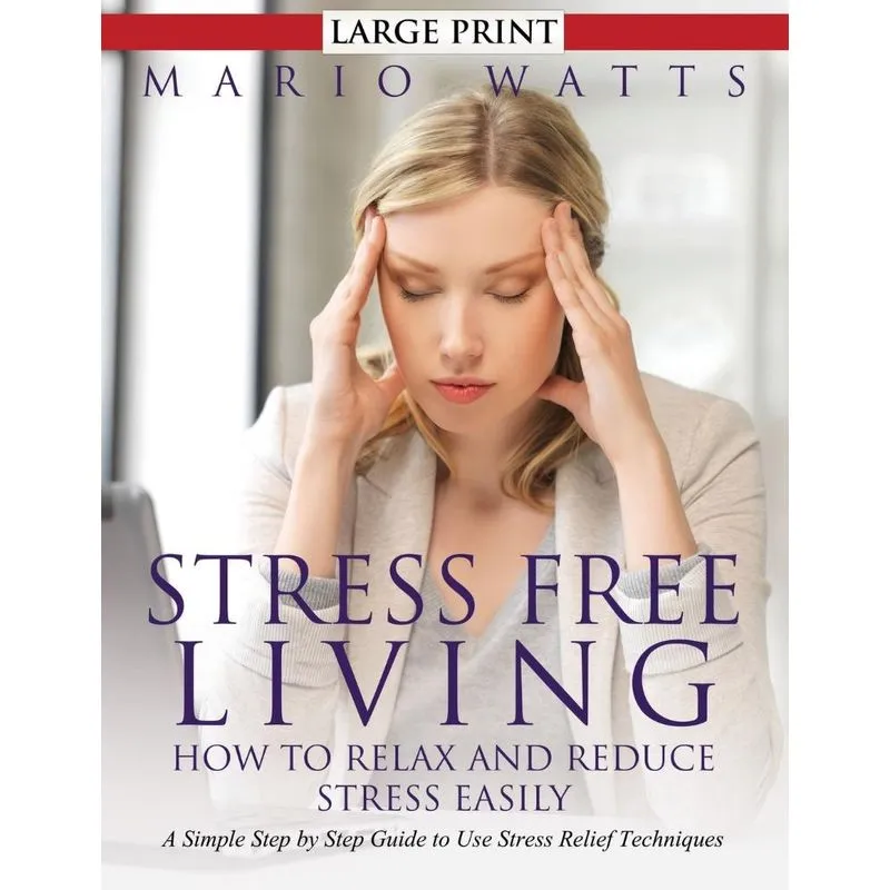 Stress Free Living