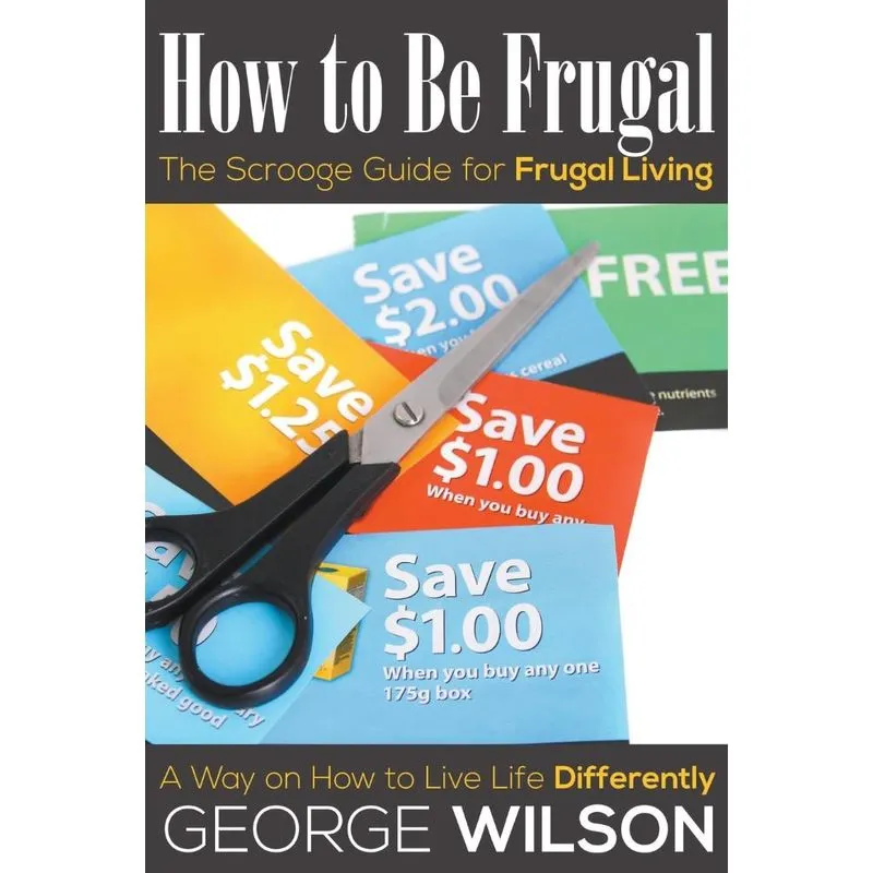How to Be Frugal