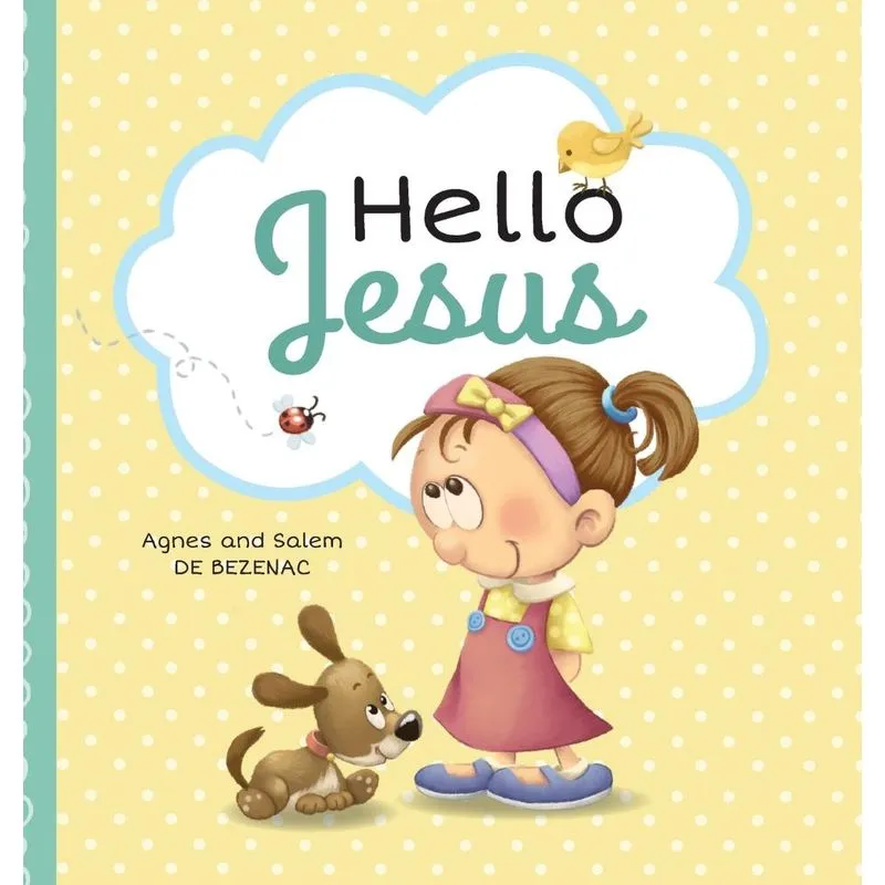 Hello Jesus