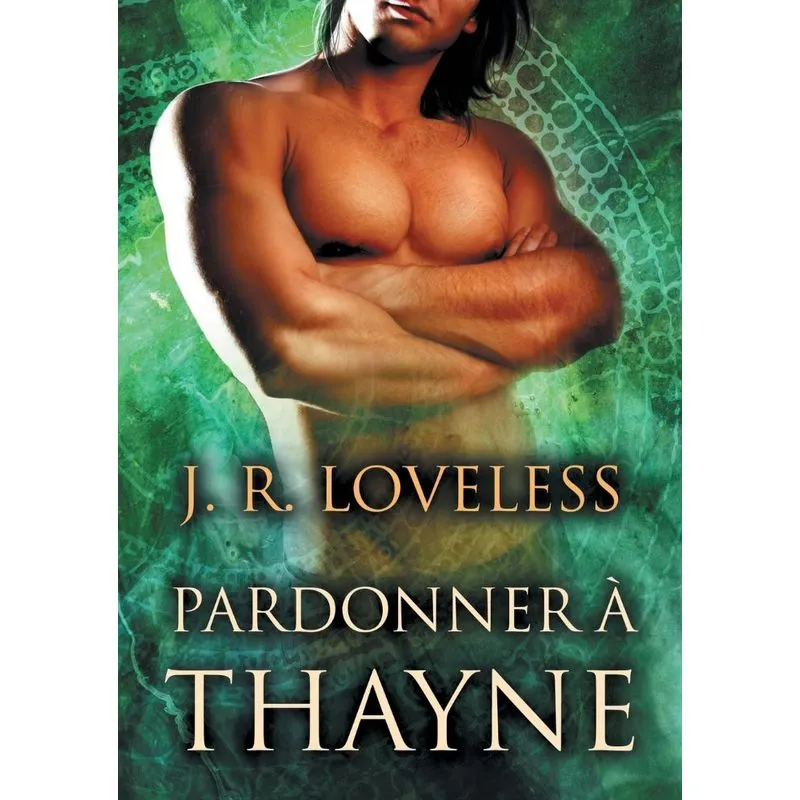 Pardonner à Thayne