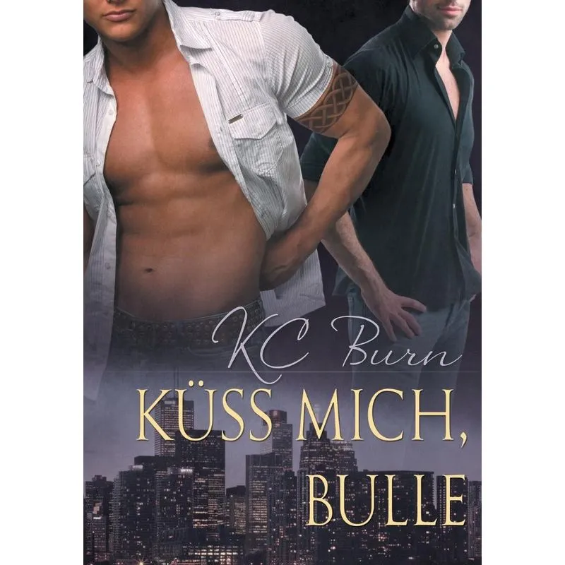Küss Mich, Bulle