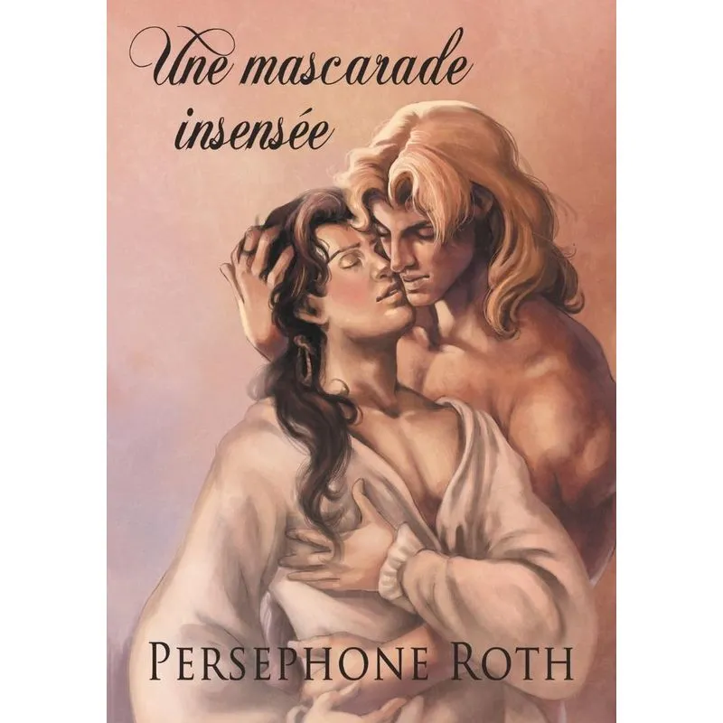 Une Mascarade Insensée