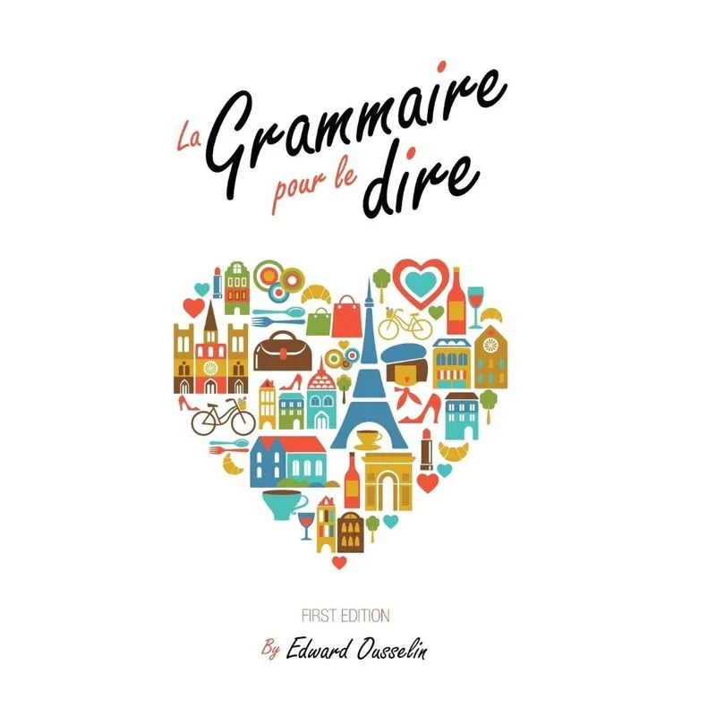 La Grammaire pour le dire