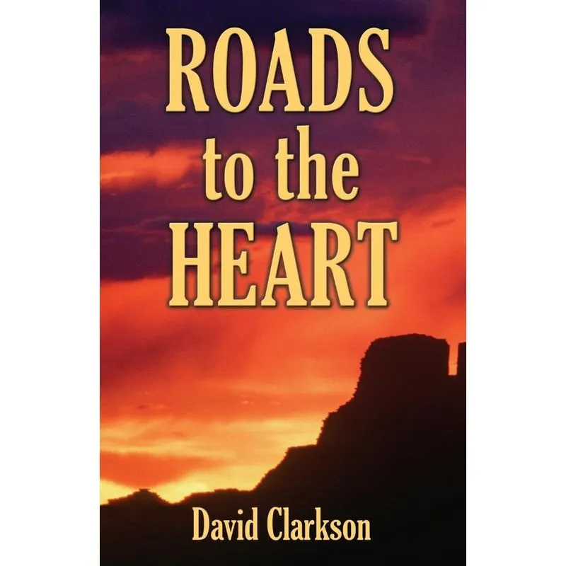 ROADS TO THE HEART