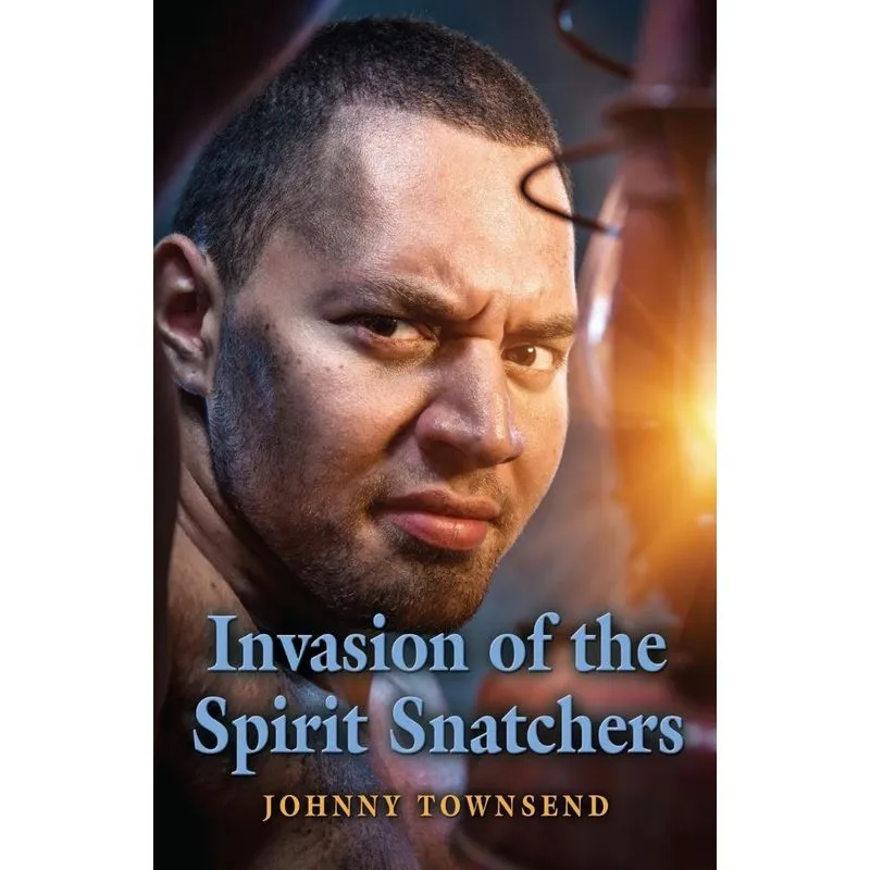 Invasion of the Spirit Snatchers