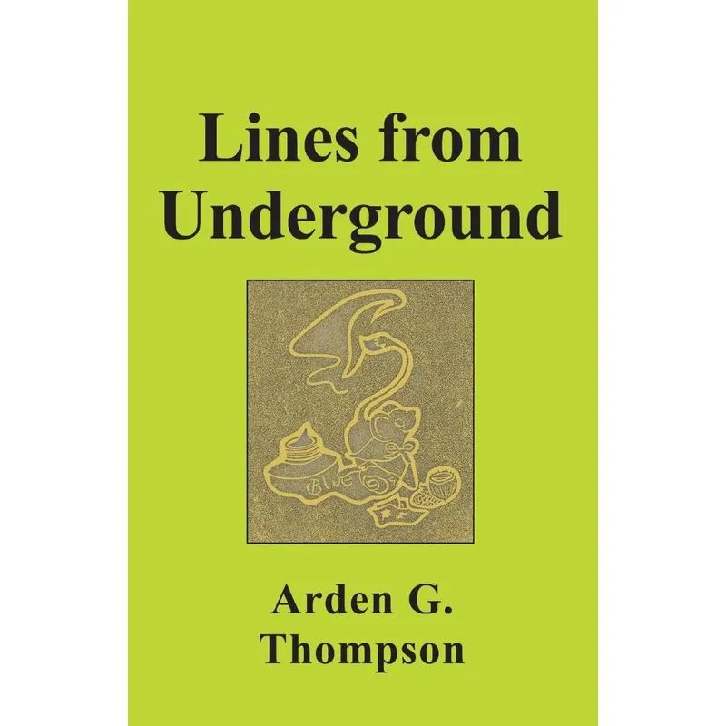 LINES FROM UNDERGROUND