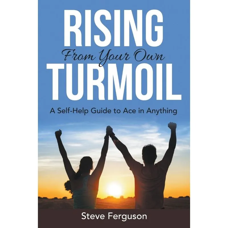 Rising From Your Own Turmoil