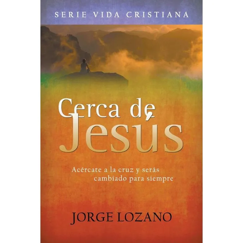 Cerca de Jesús. Cerca de Jesús