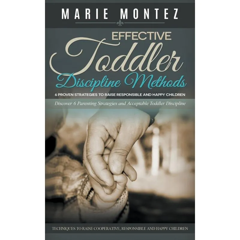 Effective Toddler Discipline Methods