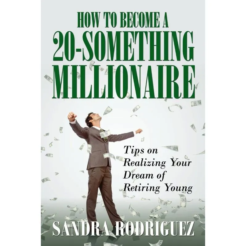 How to Become a 20-Something Millionaire
