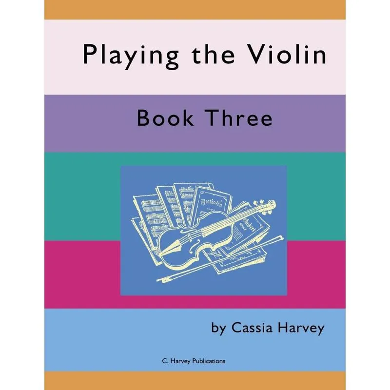 Playing the Violin, Book Three