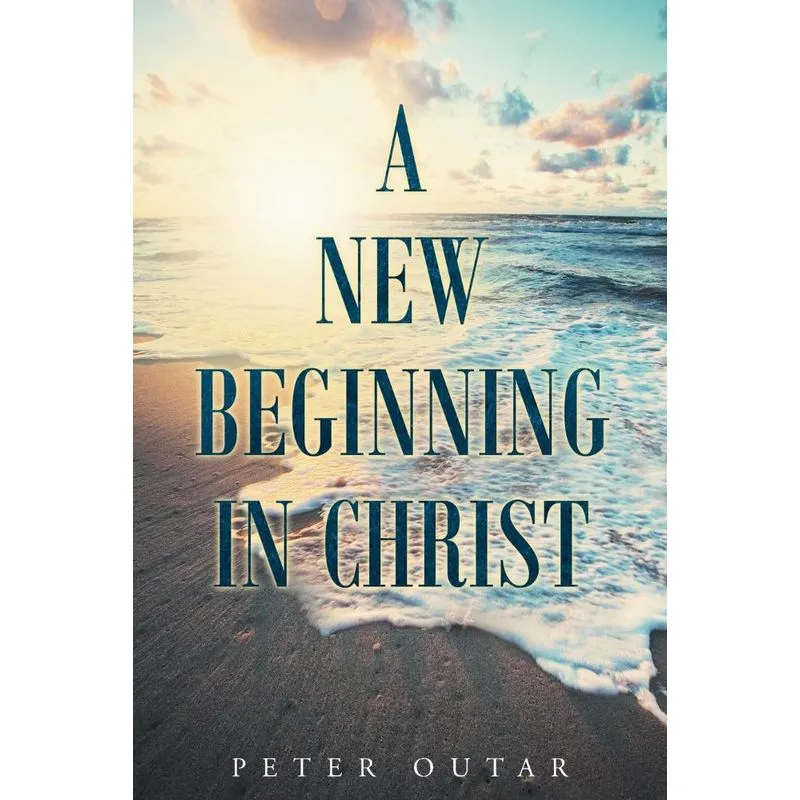 A New Beginning in Christ