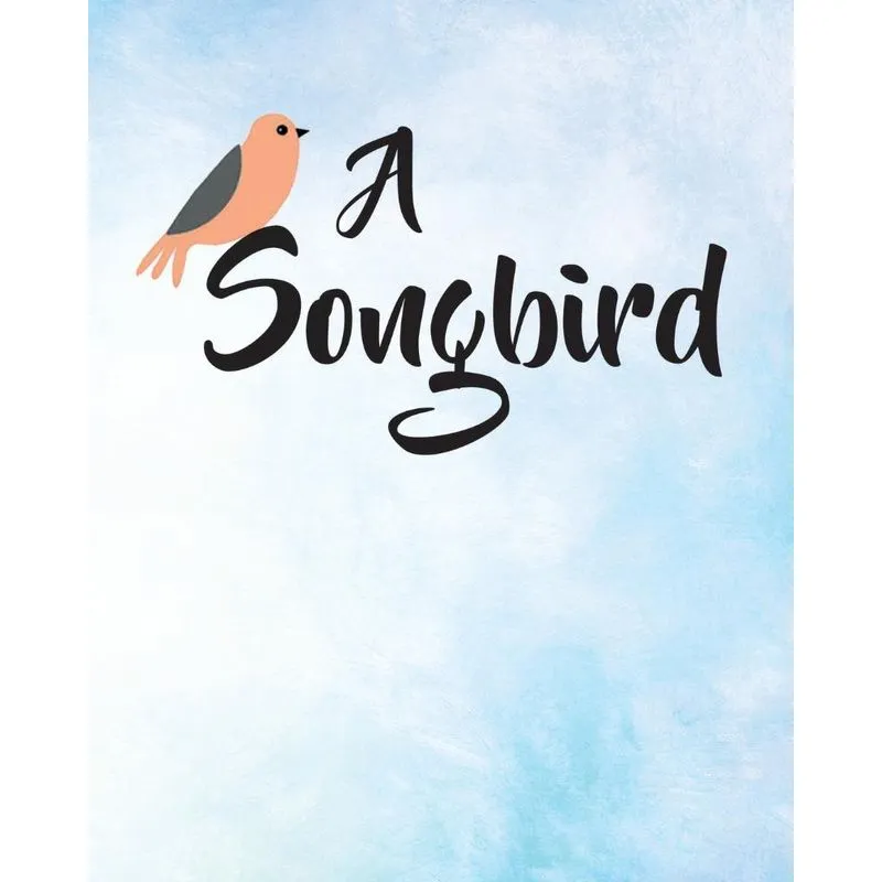A Songbird