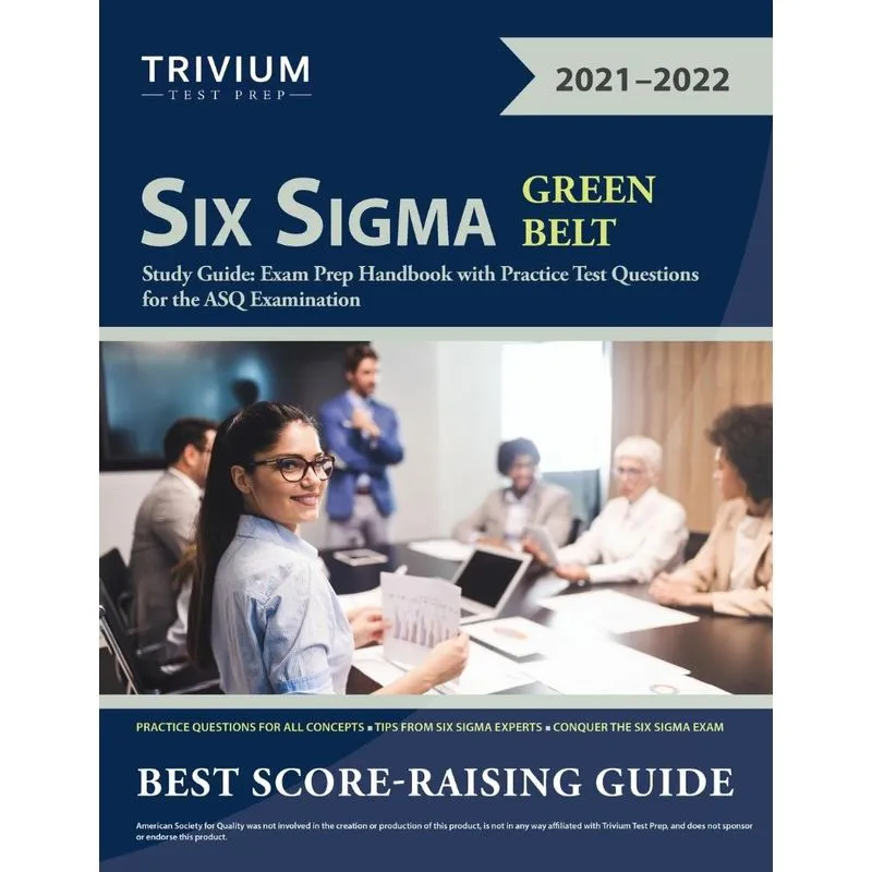 Six Sigma Green Belt Study Guide