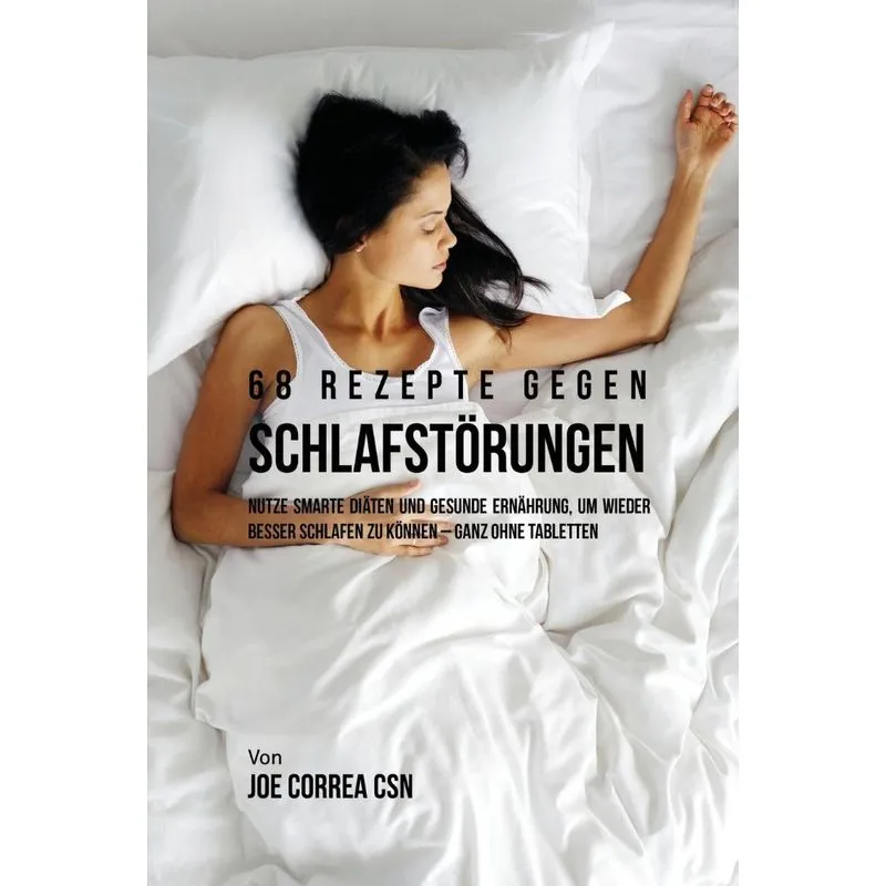 68 Rezepte gegen Schlafstörungen