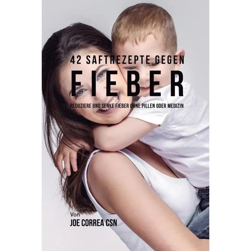 47 Rezepte bei Fieber