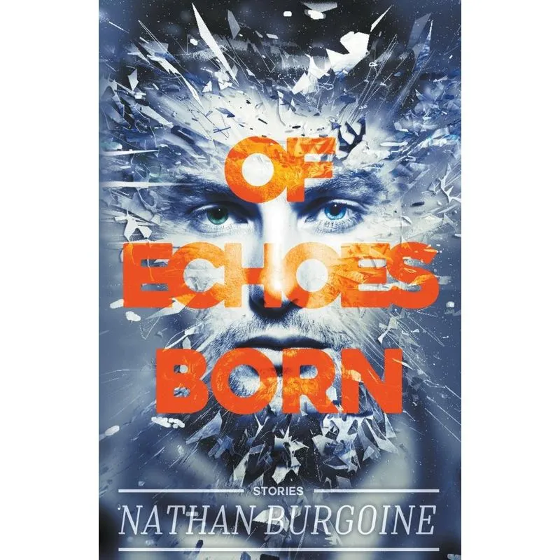 Of Echoes Born