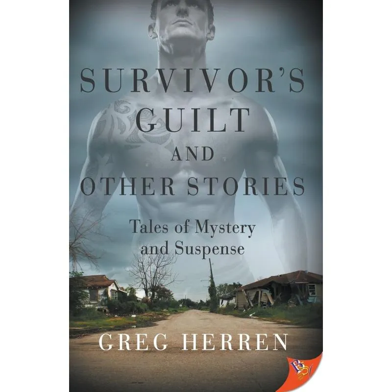 Survivors Guilt and Other Stories