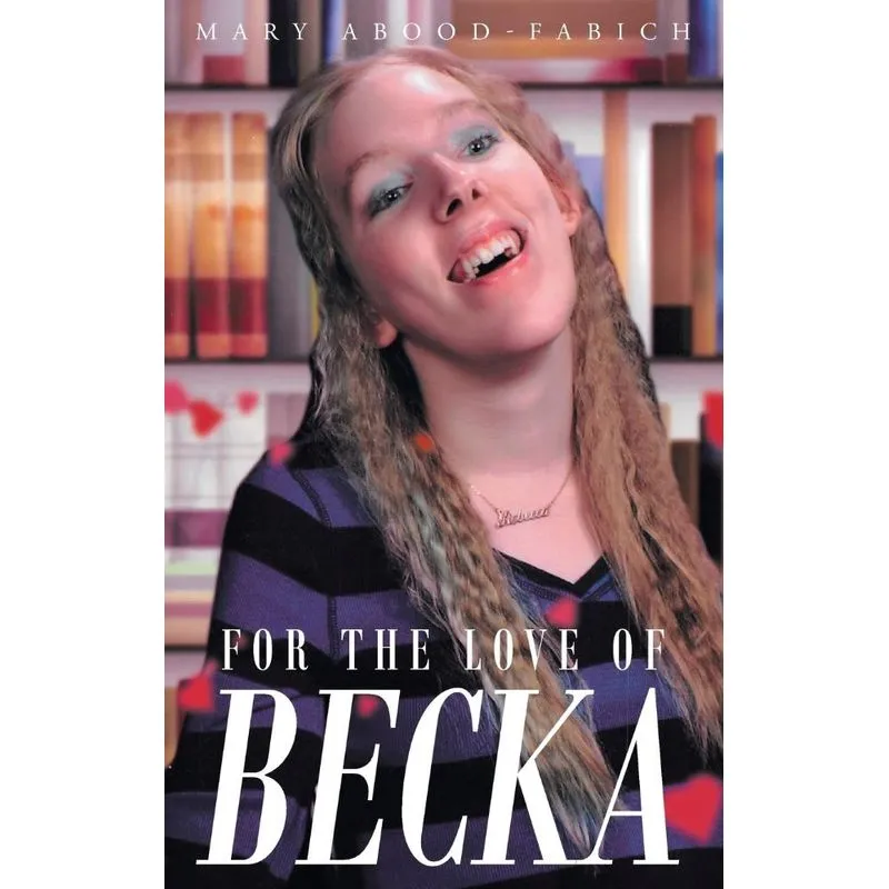 For The Love Of Becka