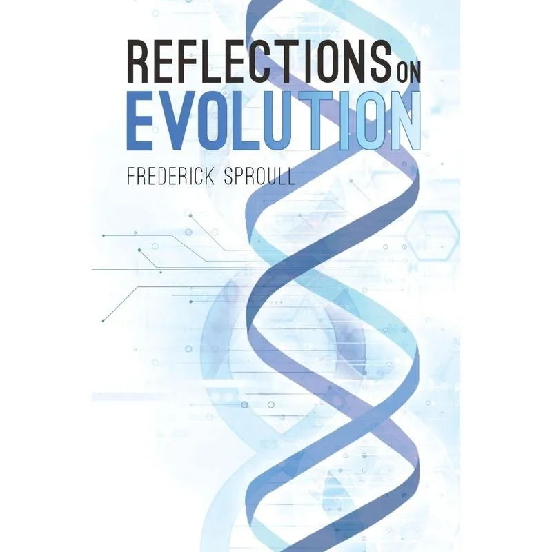 Reflections On Evolution