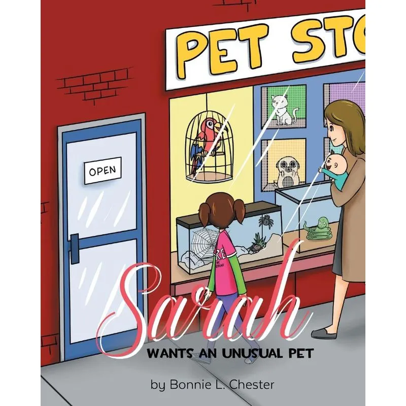 Sarah Wants an Unusual Pet