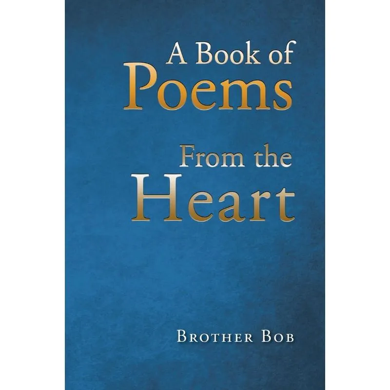 A Book of Poems From the Heart