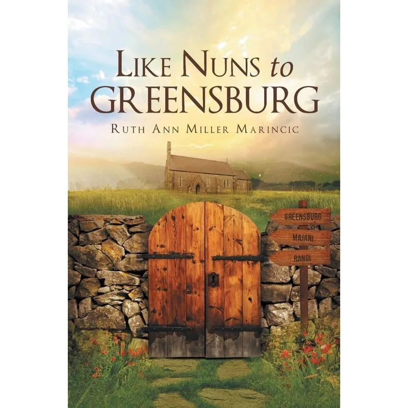 Like Nuns to Greensburg