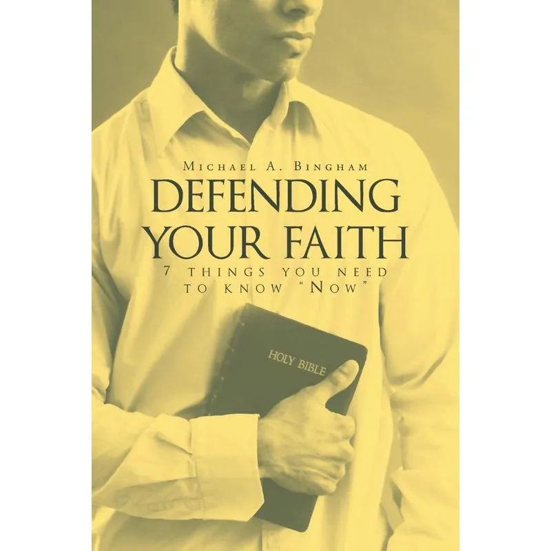 Defending Your Faith