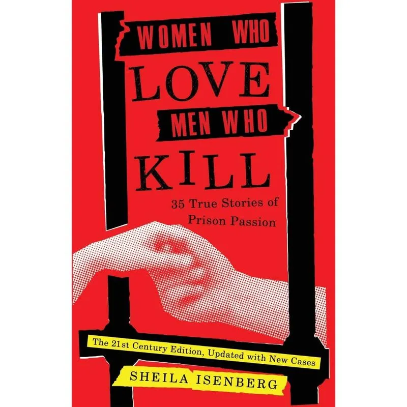 Women Who Love Men Who Kill