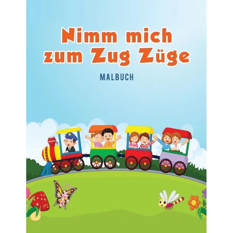 Nimm mich zum Zug Züge Malbuch