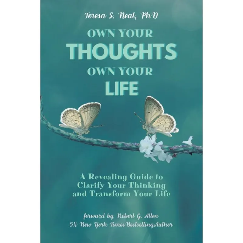 Own Your Thoughts, Own Your Life