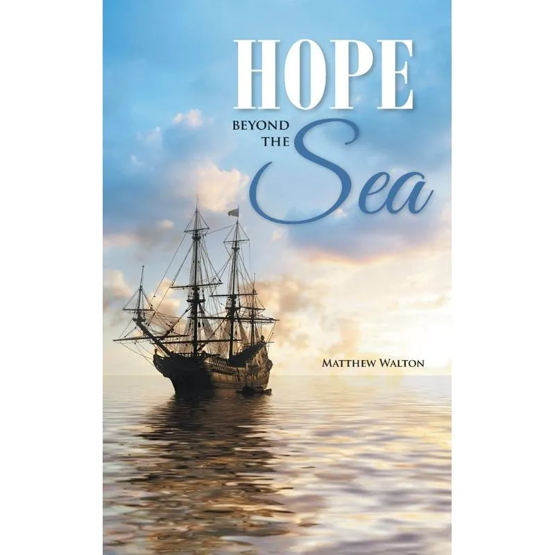 Hope Beyond the Sea