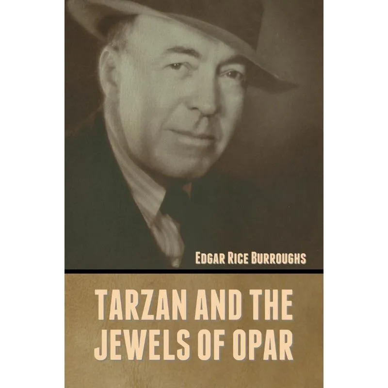 Tarzan and the Jewels of Opar