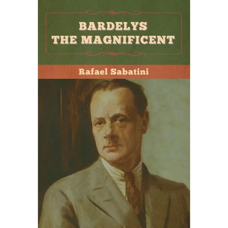 Bardelys the Magnificent