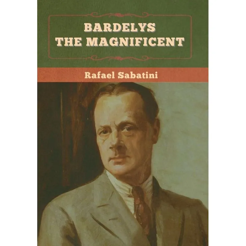 Bardelys The Magnificent